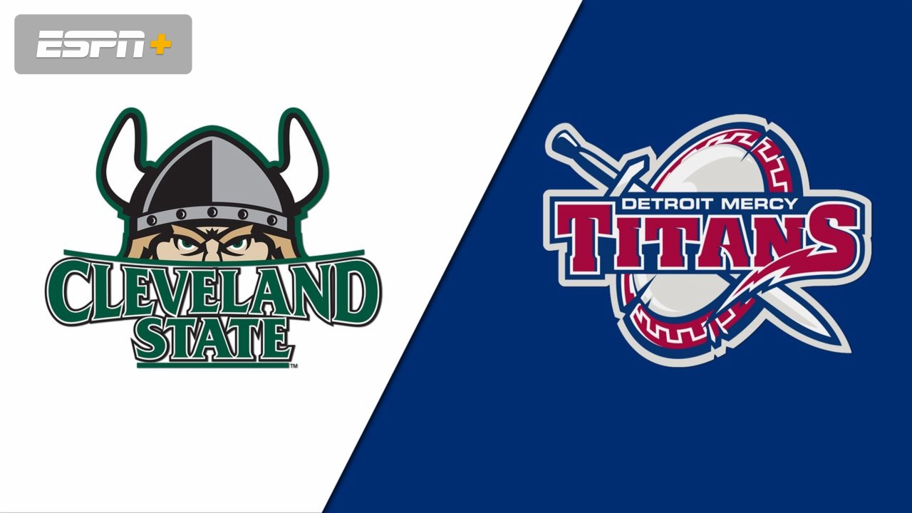 Cleveland State vs. Detroit Mercy