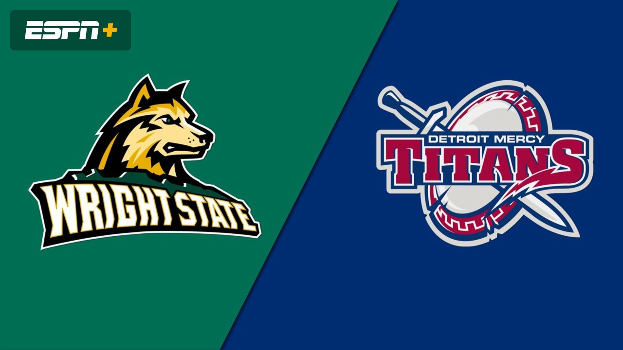 Wright State vs. Detroit Mercy