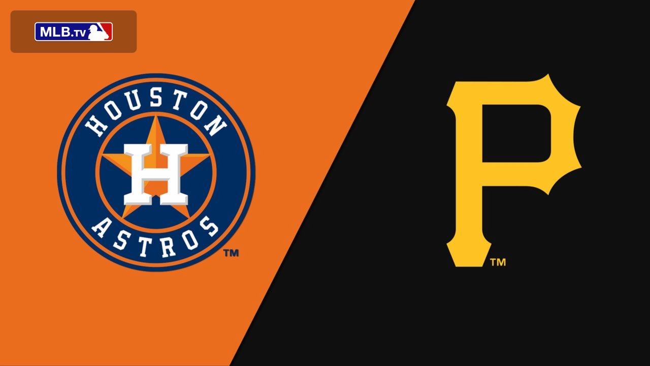 Houston Astros vs. Pittsburgh Pirates