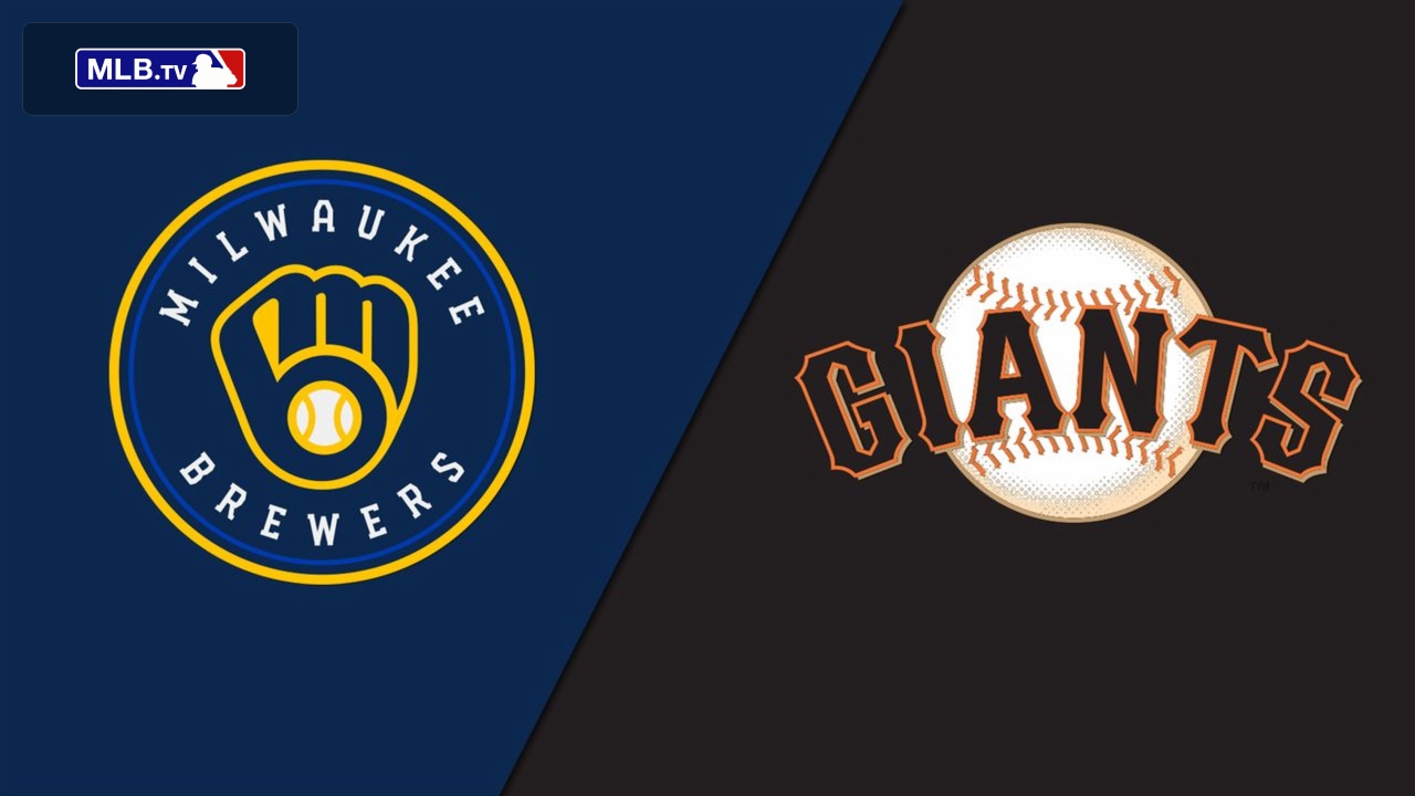 Milwaukee Brewers vs. San Francisco Giants