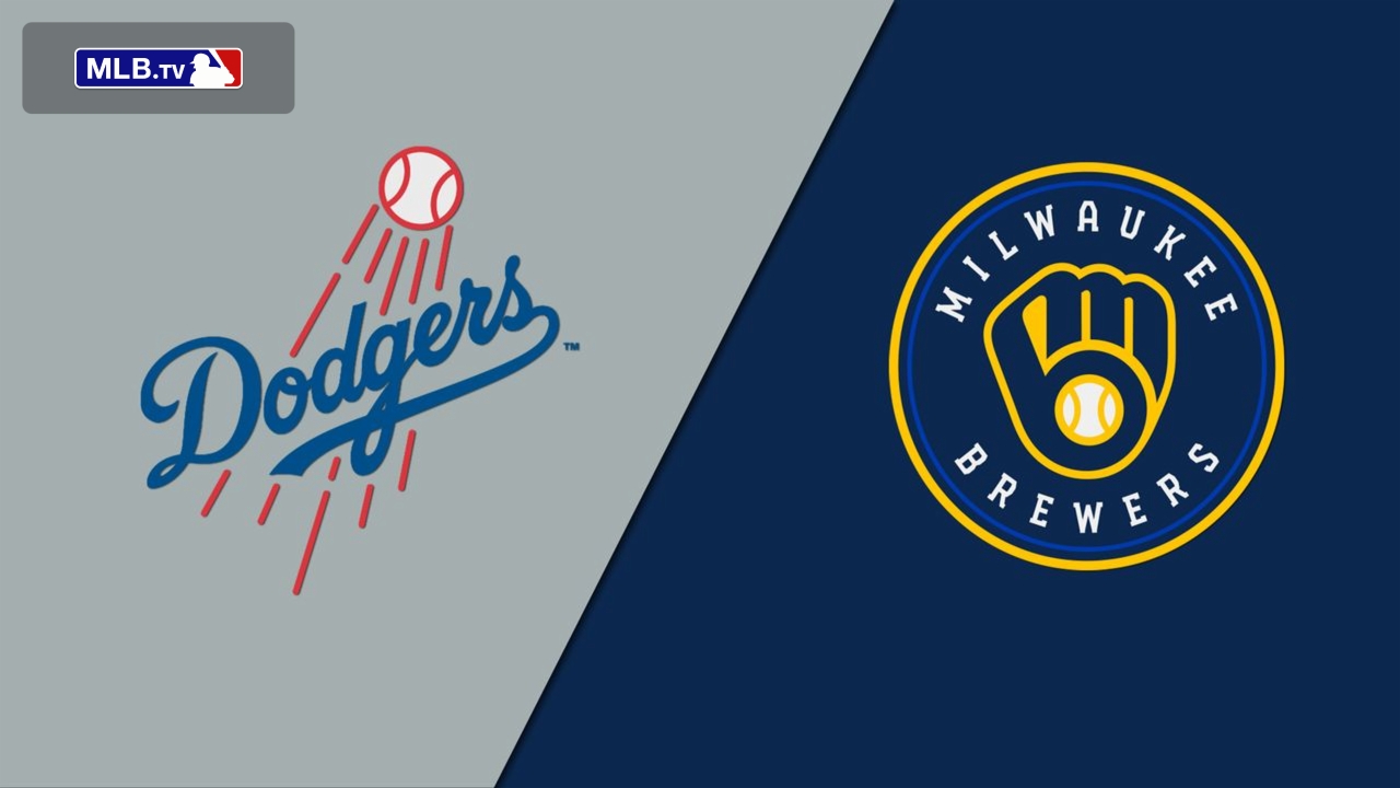 Los Angeles Dodgers vs. Milwaukee Brewers