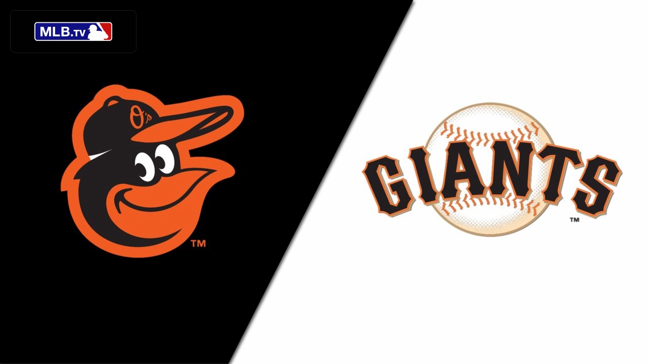 Baltimore Orioles vs. San Francisco Giants