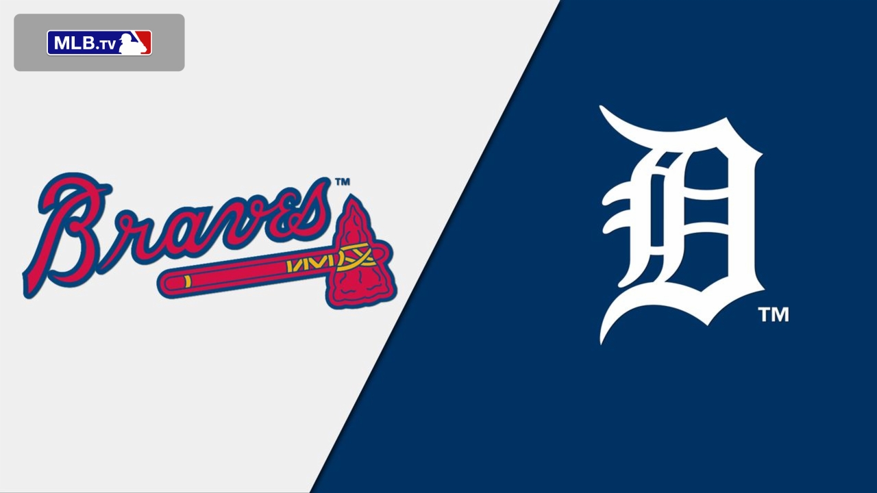 Atlanta Braves vs. Detroit Tigers