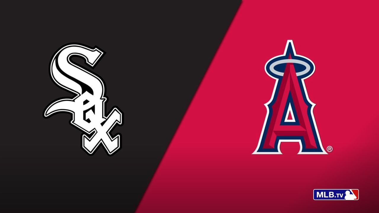 Chicago White Sox vs. Los Angeles Angels