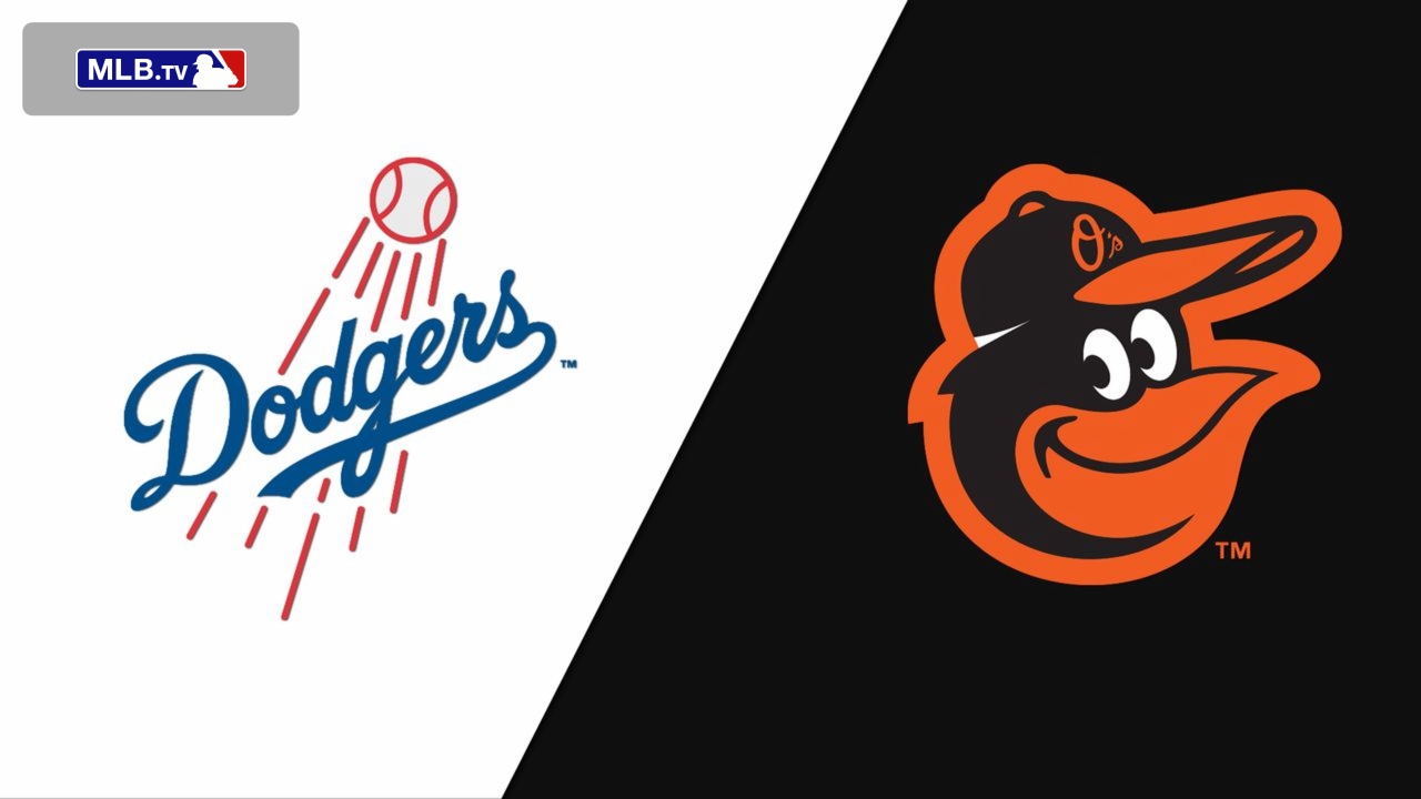 Los Angeles Dodgers vs. Baltimore Orioles