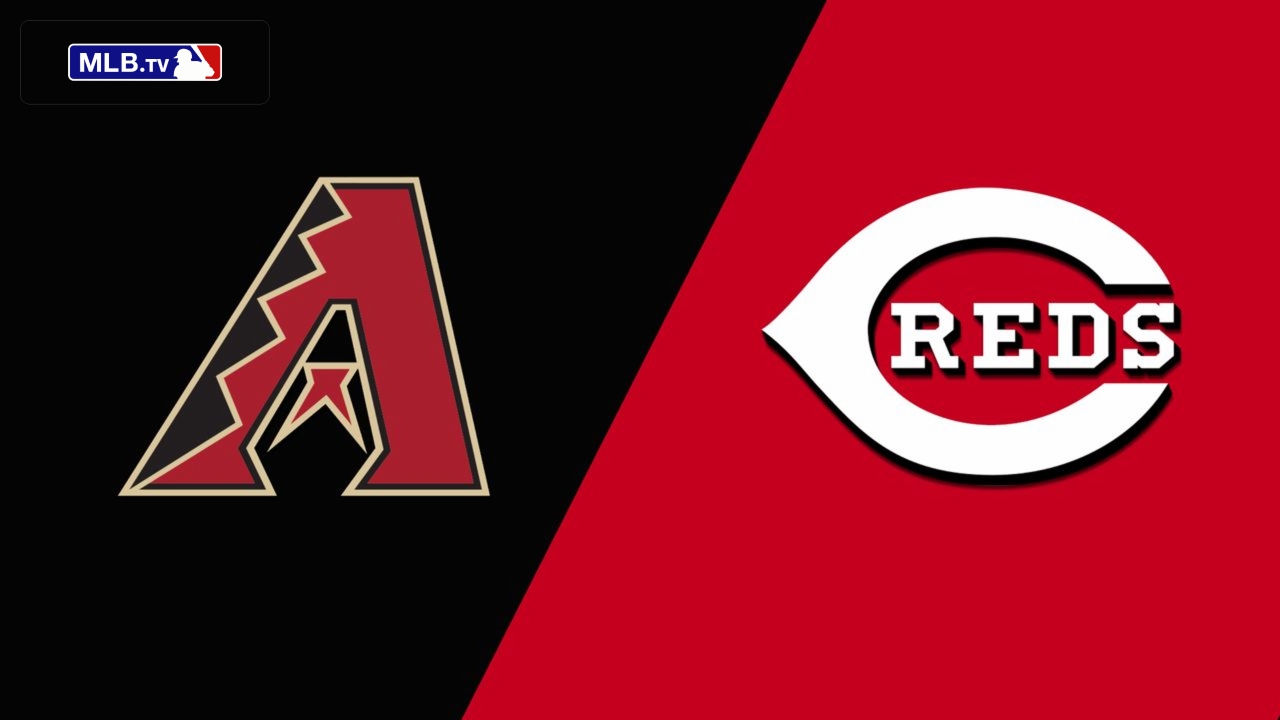 Arizona Diamondbacks vs. Cincinnati Reds