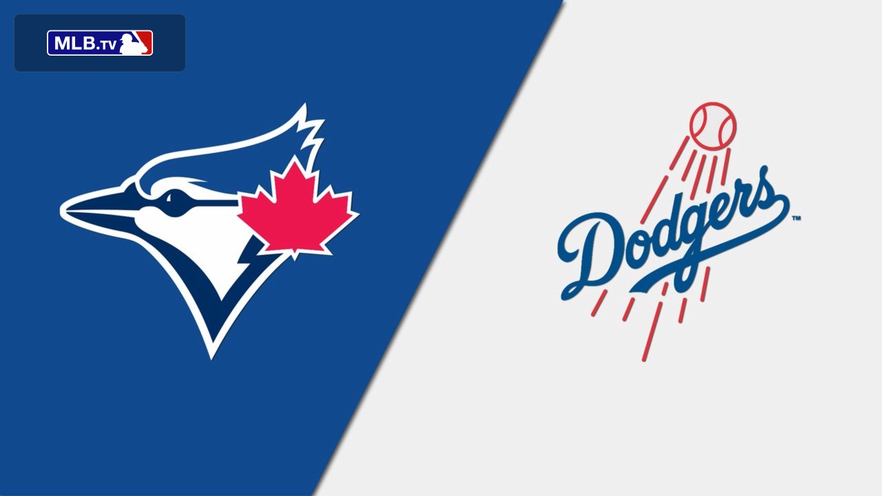 Toronto Blue Jays vs. Los Angeles Dodgers