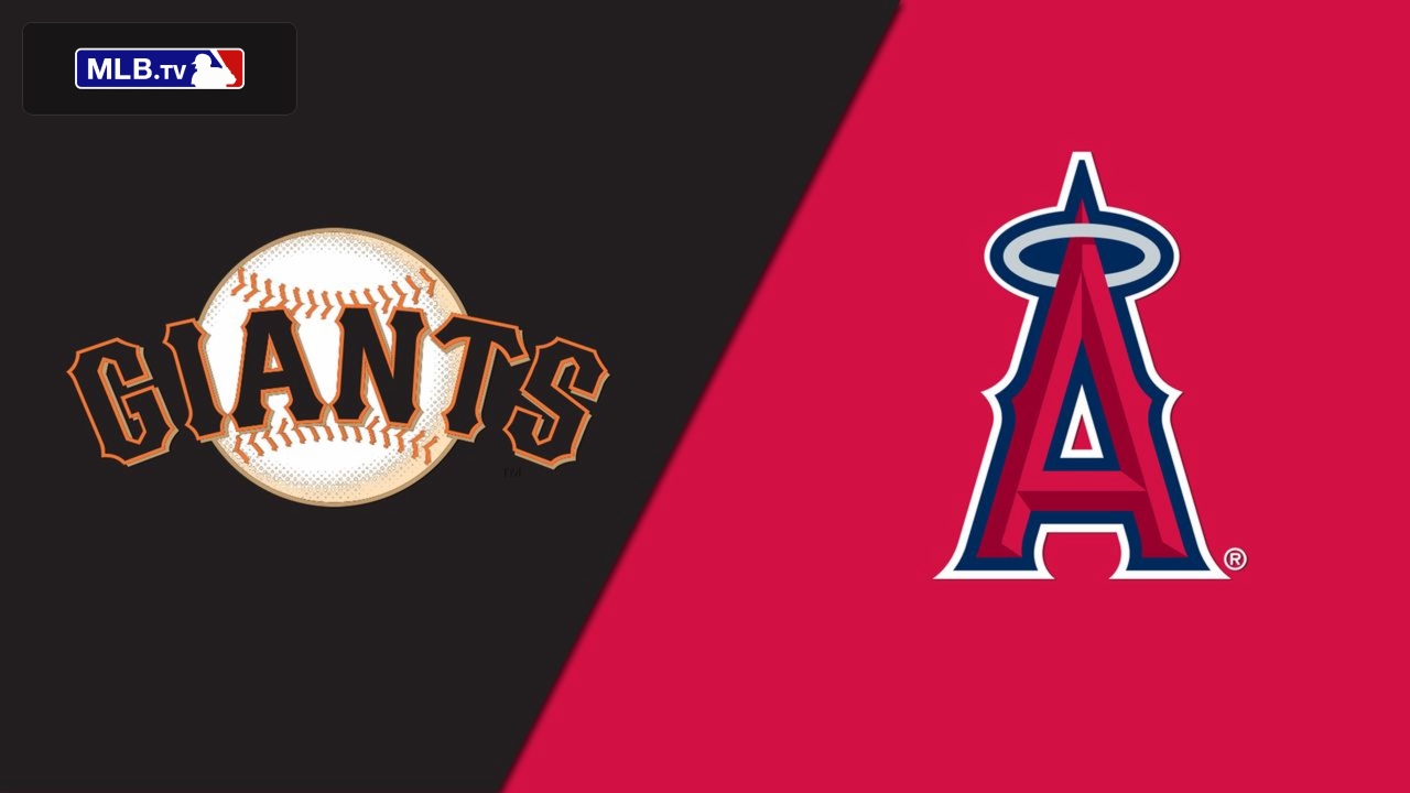 San Francisco Giants vs. Los Angeles Angels