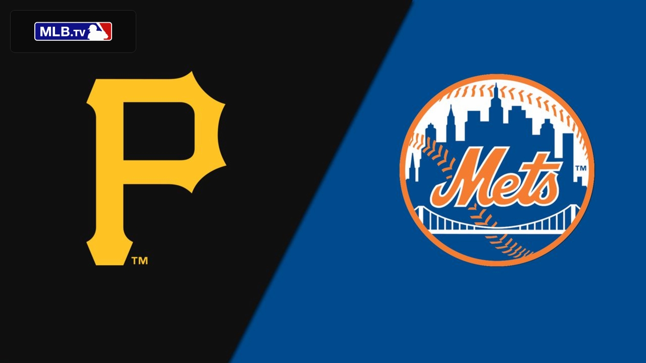 Pittsburgh Pirates vs. New York Mets
