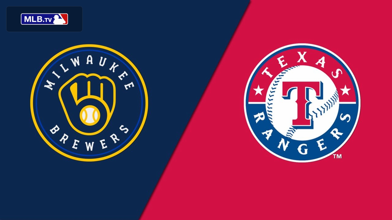 Milwaukee Brewers vs. Texas Rangers