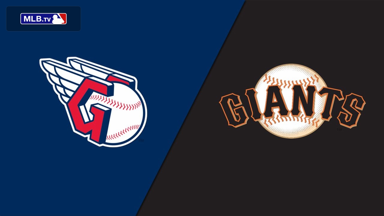 Cleveland Guardians vs. San Francisco Giants