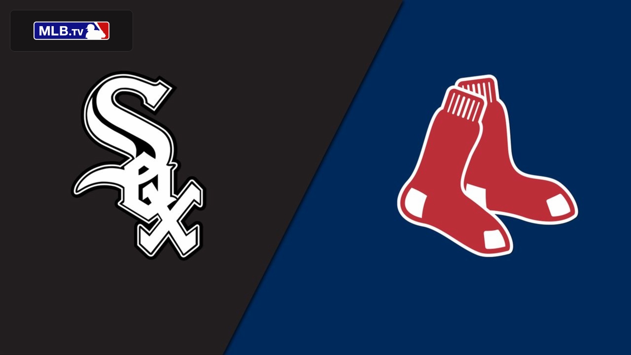 Chicago White Sox vs. Boston Red Sox
