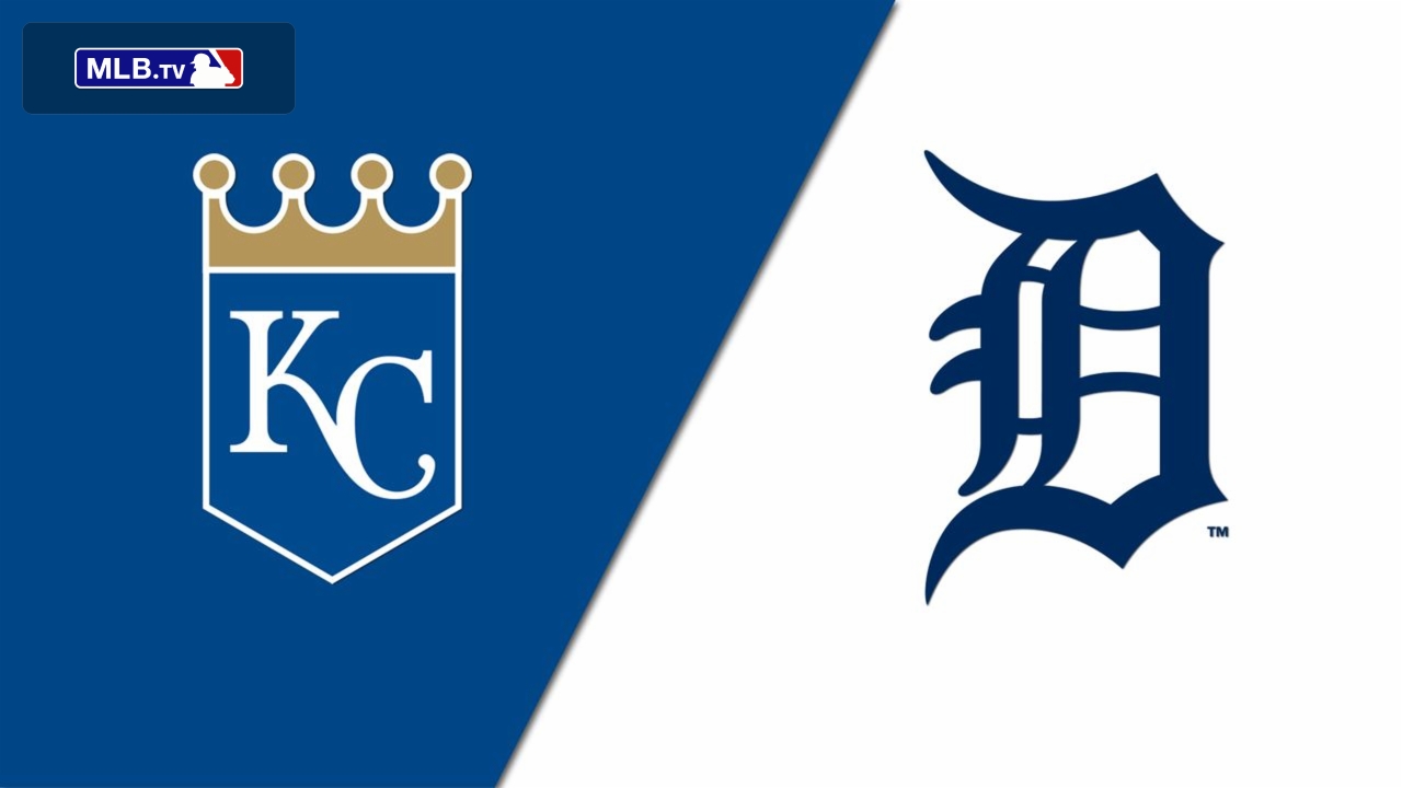 Kansas City Royals vs. Detroit Tigers