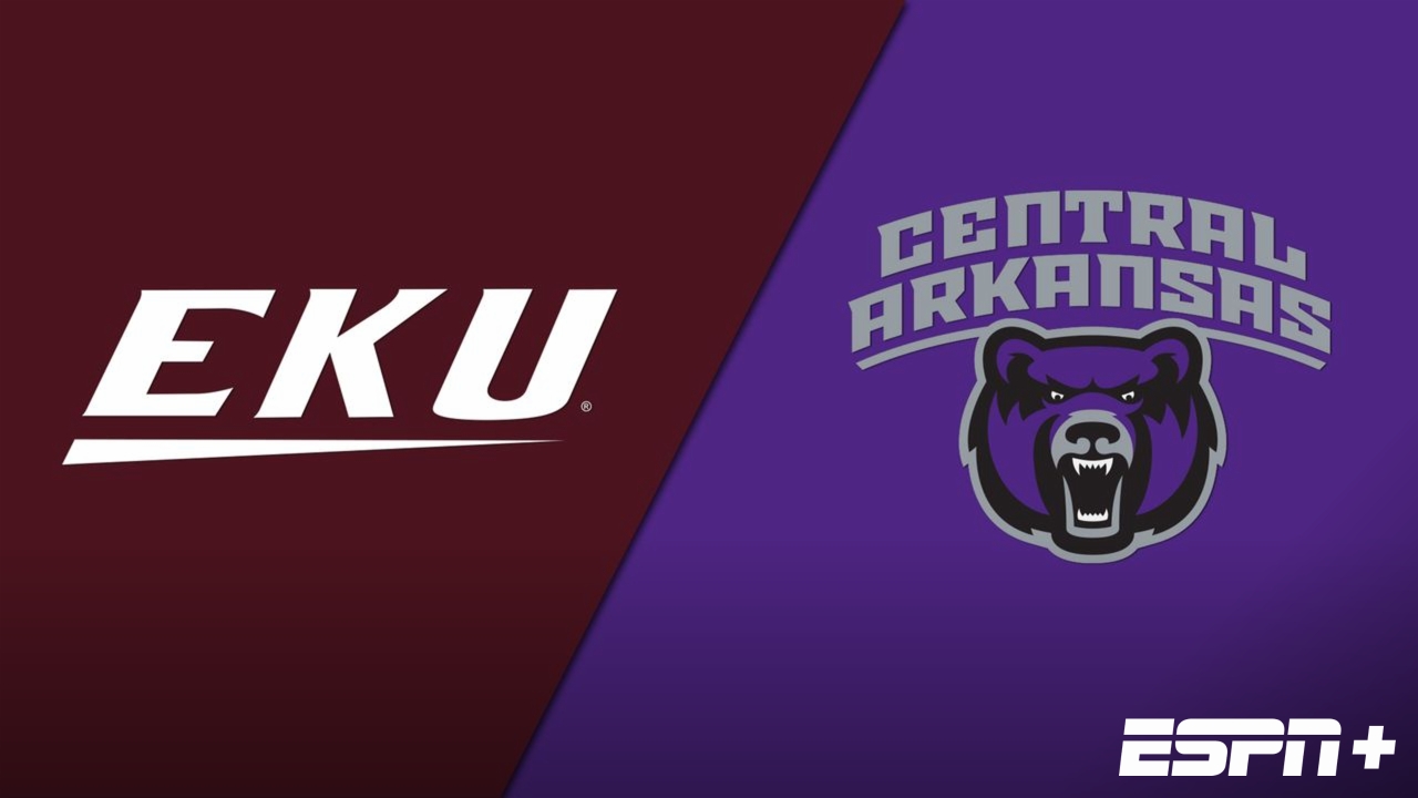 Eastern Kentucky vs. Central Arkansas