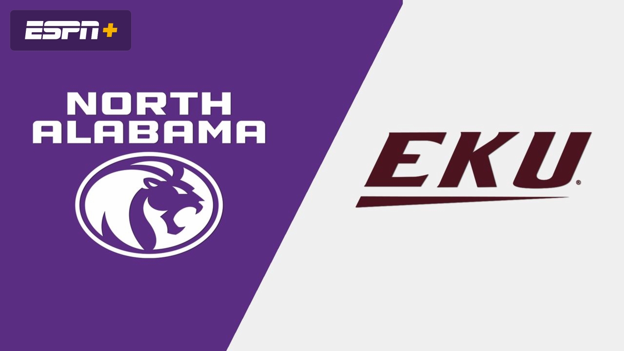 North Alabama vs. Eastern Kentucky