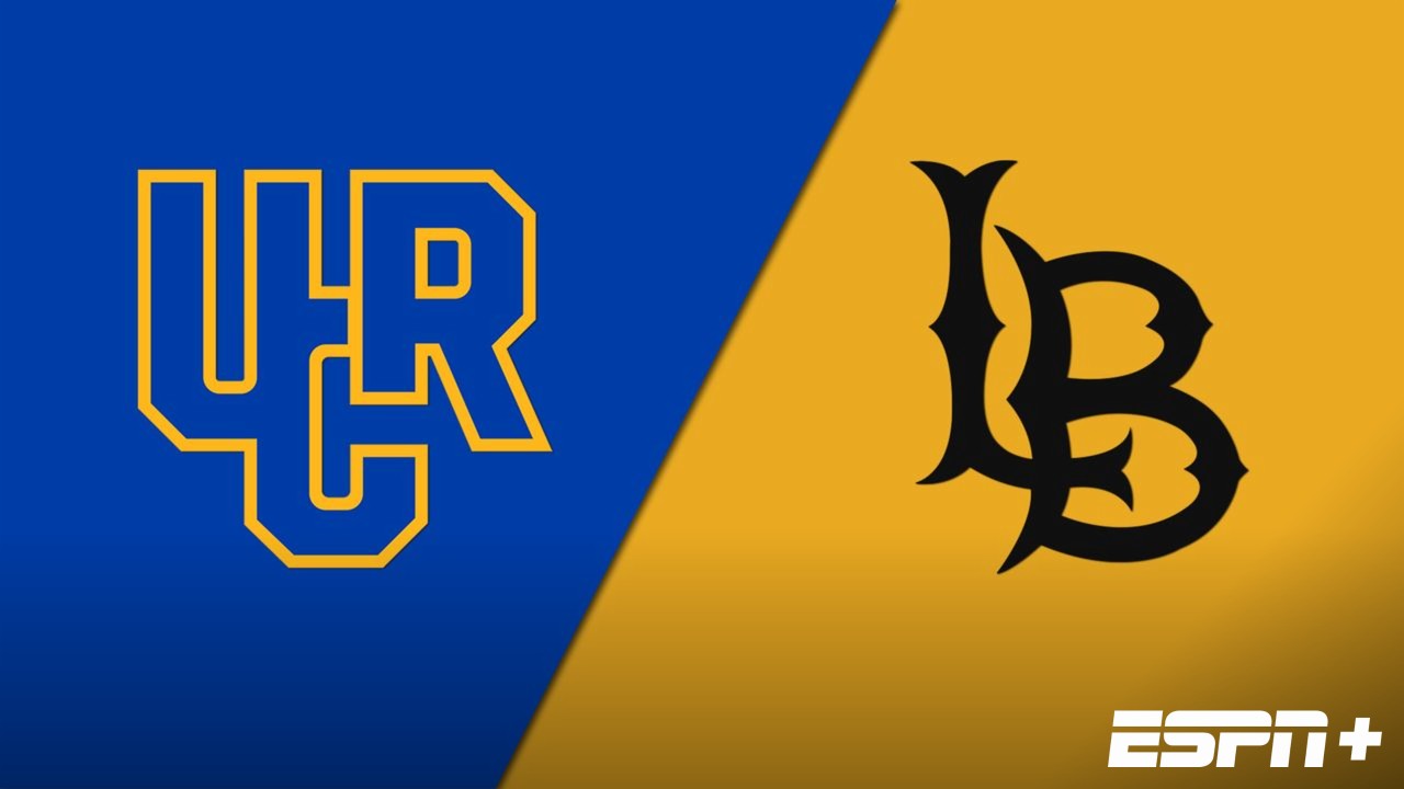 UC Riverside vs. Long Beach State
