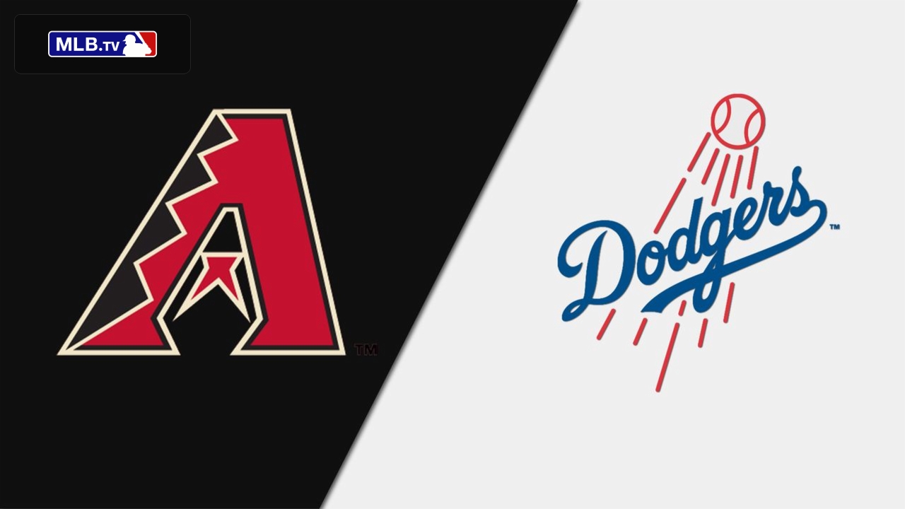 Arizona Diamondbacks vs. Los Angeles Dodgers