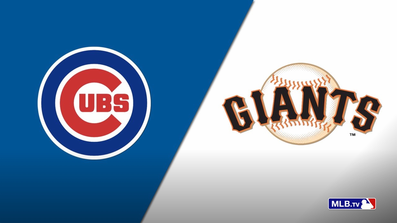 Chicago Cubs vs. San Francisco Giants