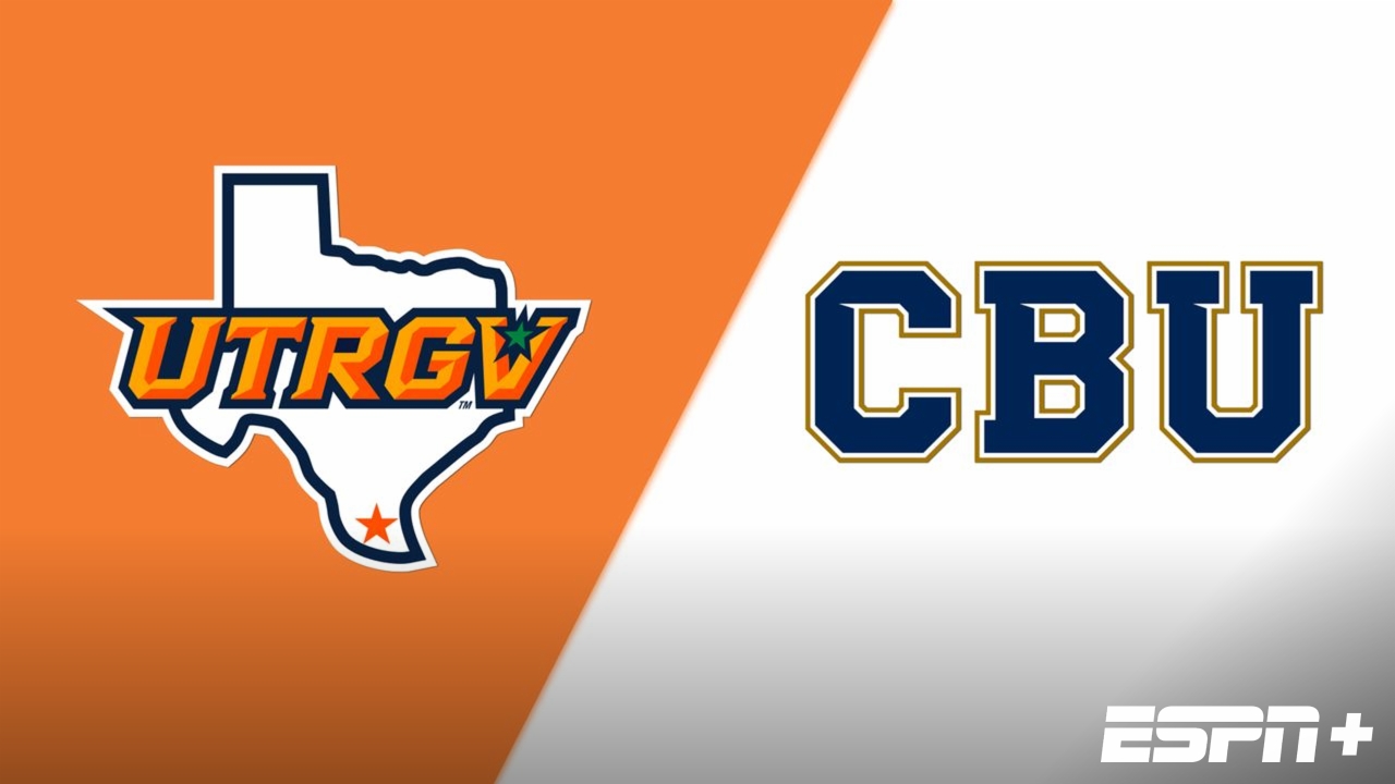 UT Rio Grande Valley vs. California Baptist