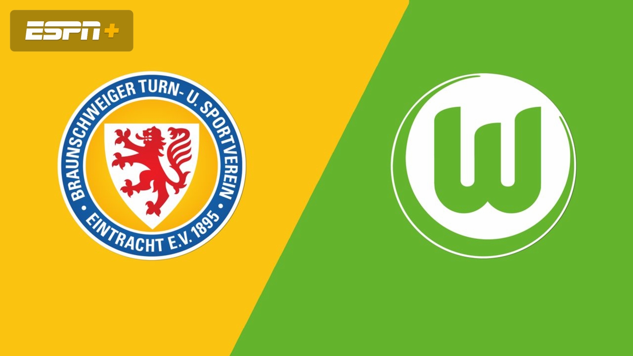 Eintracht Braunschweig vs. VfL Wolfsburg (German Cup)
