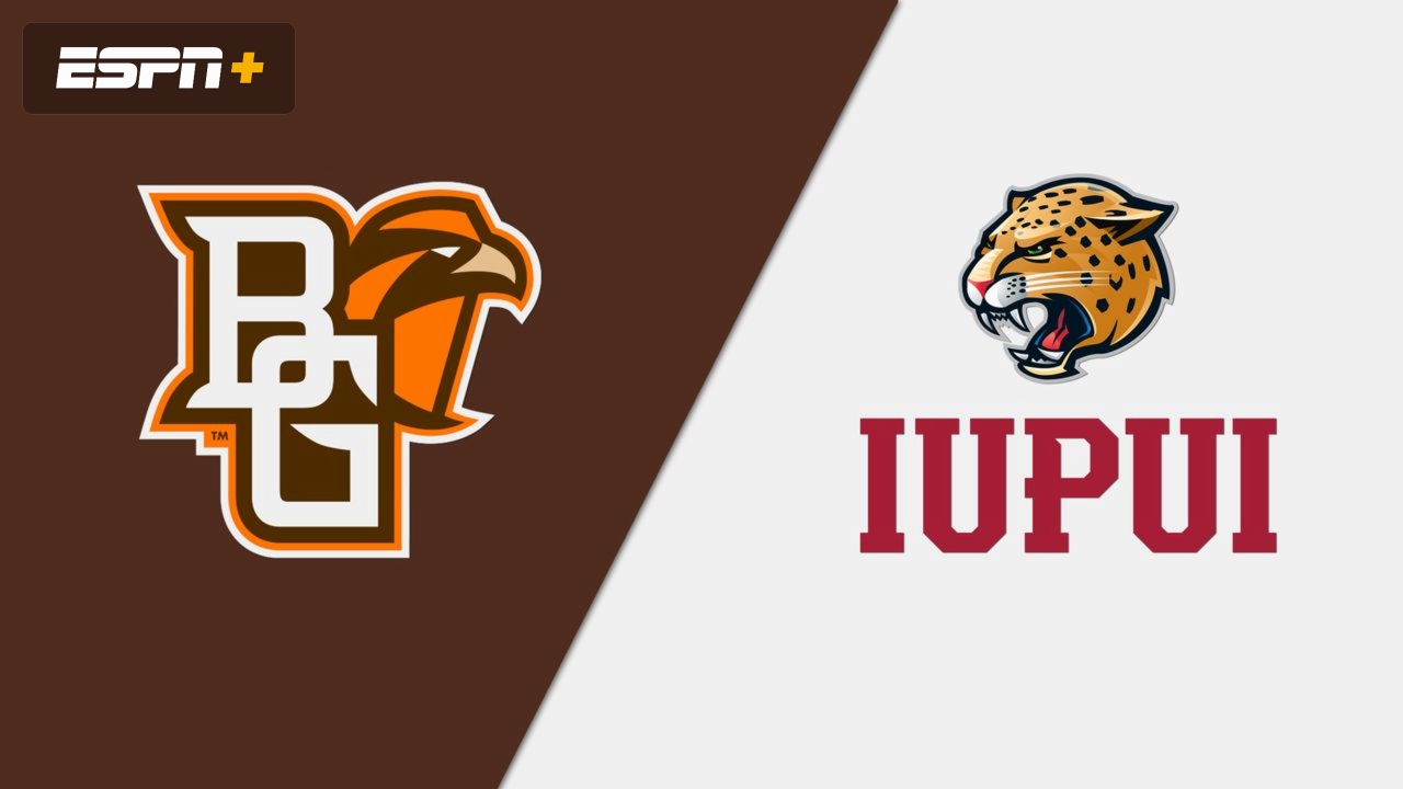 Bowling Green vs. IUPUI