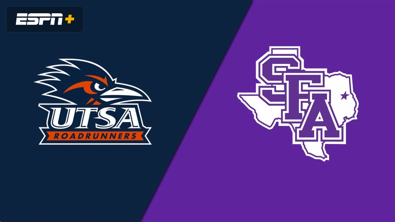 UTSA vs. Stephen F. Austin