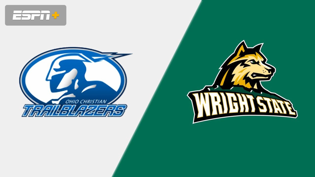 Ohio Christian vs. Wright State