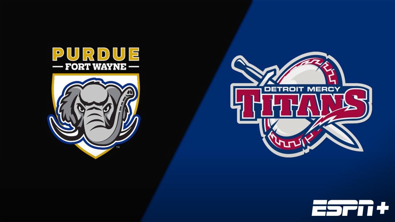 Purdue Fort Wayne vs. Detroit Mercy