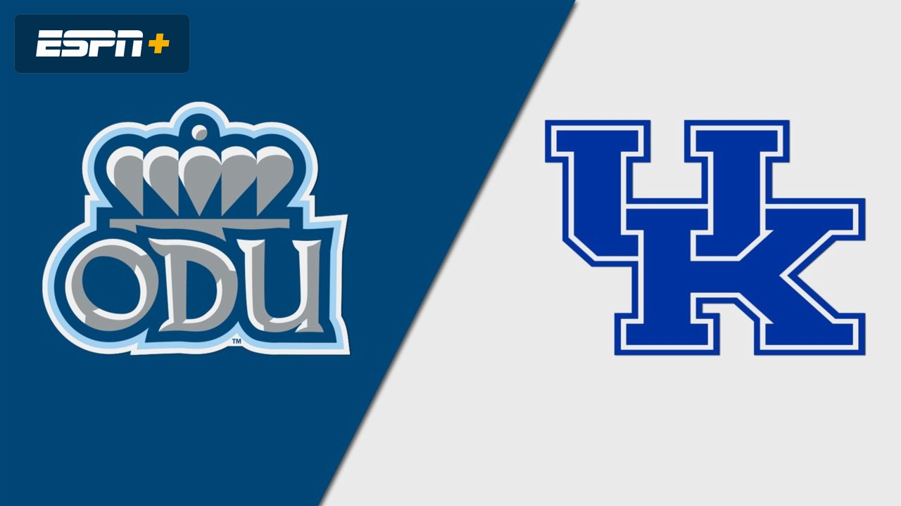 Old Dominion vs. #2 Kentucky