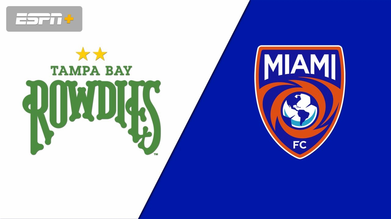 Tampa Bay Rowdies vs. Miami FC (USL Championship)
