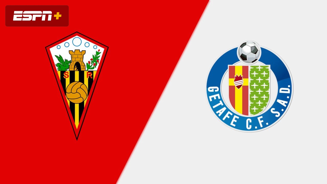 San Roque vs. Getafe (First Round) (Copa del Rey)