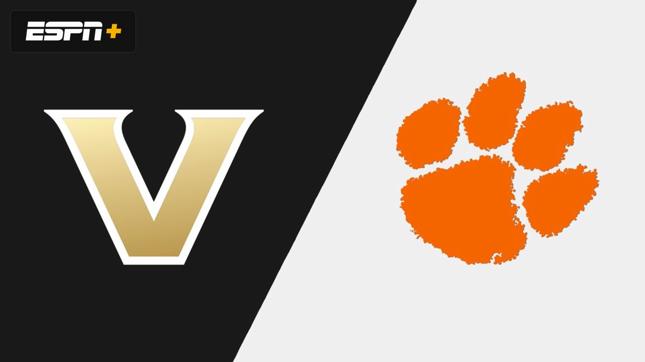 Vanderbilt vs. #25 Clemson (First Round)