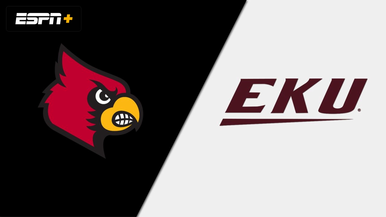 Louisville vs. Eastern Kentucky