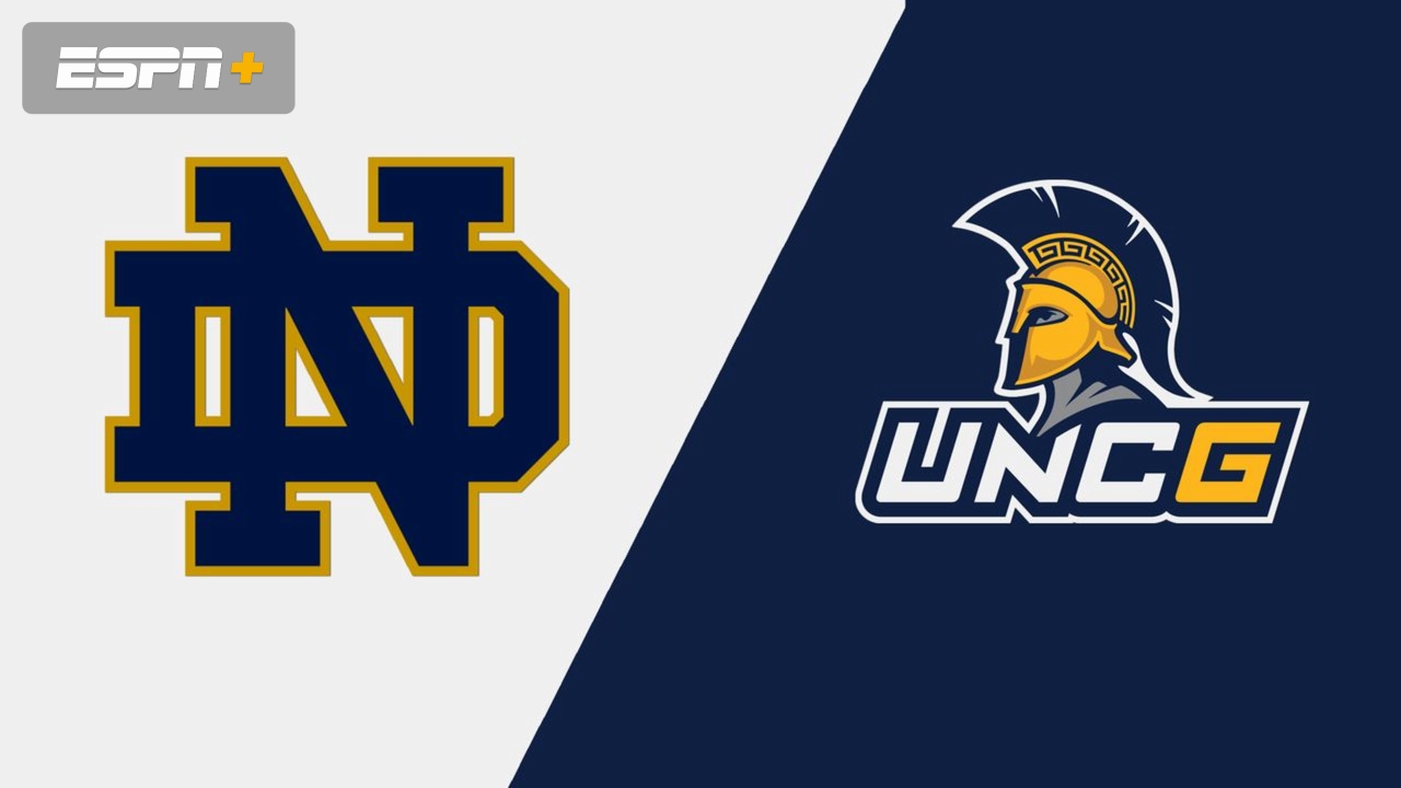 Notre Dame vs. UNC Greensboro