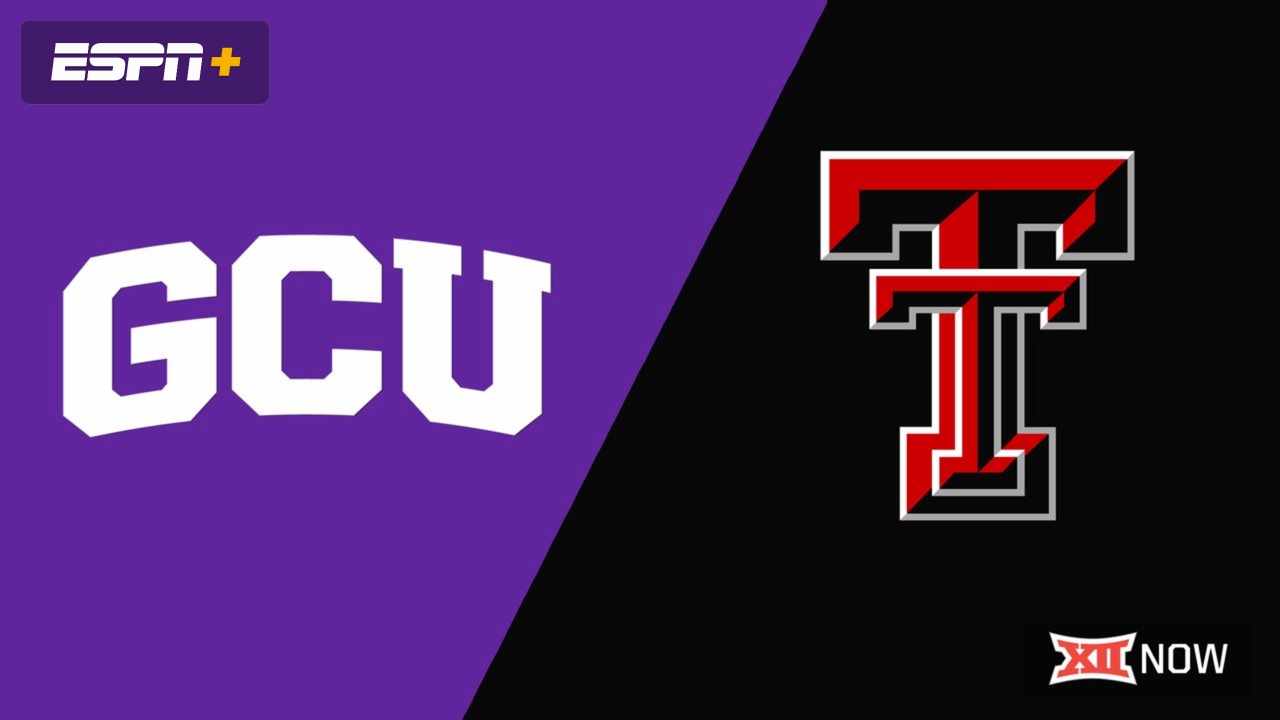Grand Canyon vs. #16 Texas Tech