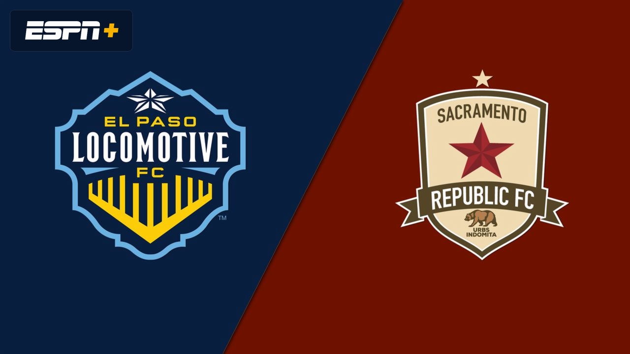 El Paso Locomotive FC vs. Sacramento Republic FC (USL Championship)