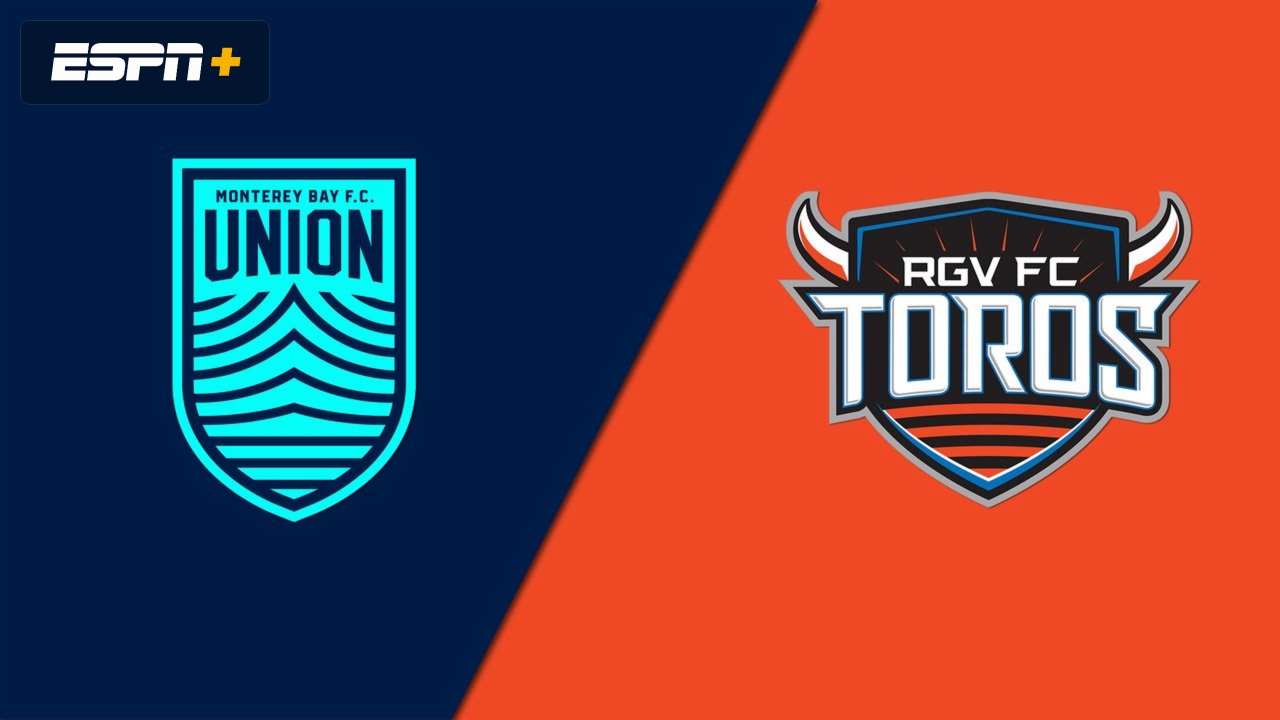 Monterey Bay FC vs. Rio Grande Valley FC Toros (USL Championship)