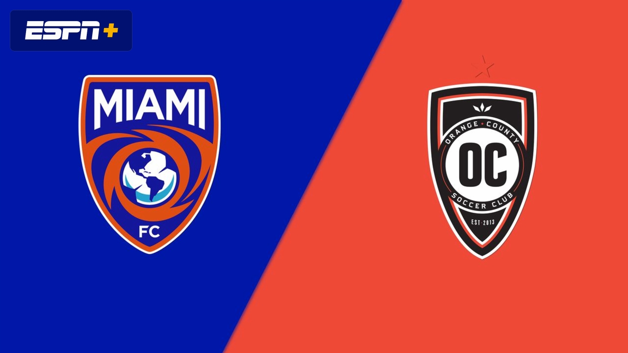 Miami FC vs. Orange County SC (USL Championship)