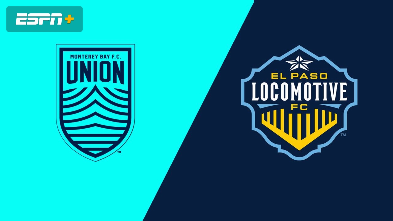 Monterey Bay FC vs. El Paso Locomotive FC (USL Championship)