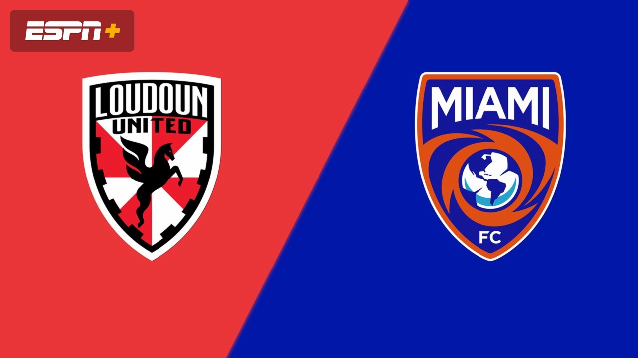 Loudoun United FC vs. Miami FC