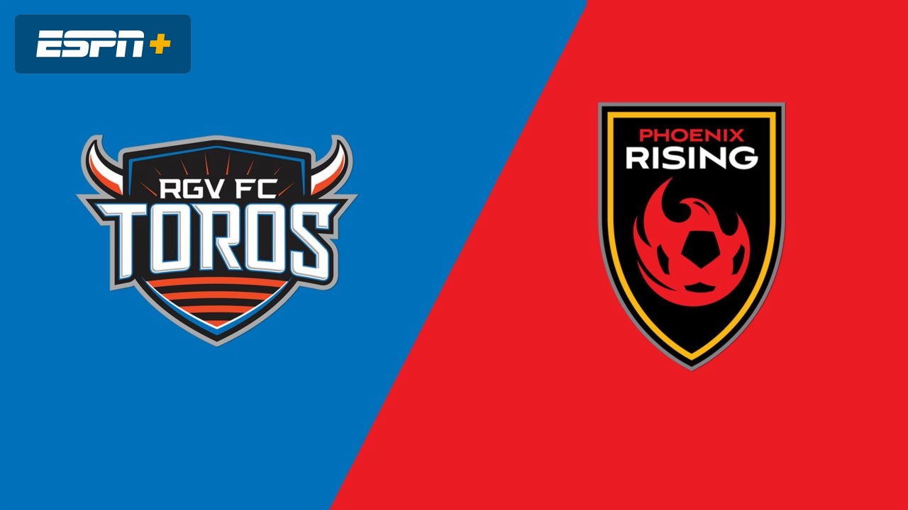 Rio Grande Valley FC Toros vs. Phoenix Rising FC