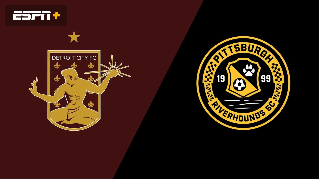 Detroit City FC vs. Pittsburgh Riverhounds SC