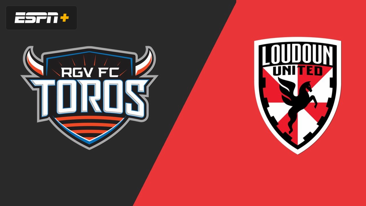 Rio Grande Valley FC Toros vs. Loudoun United FC