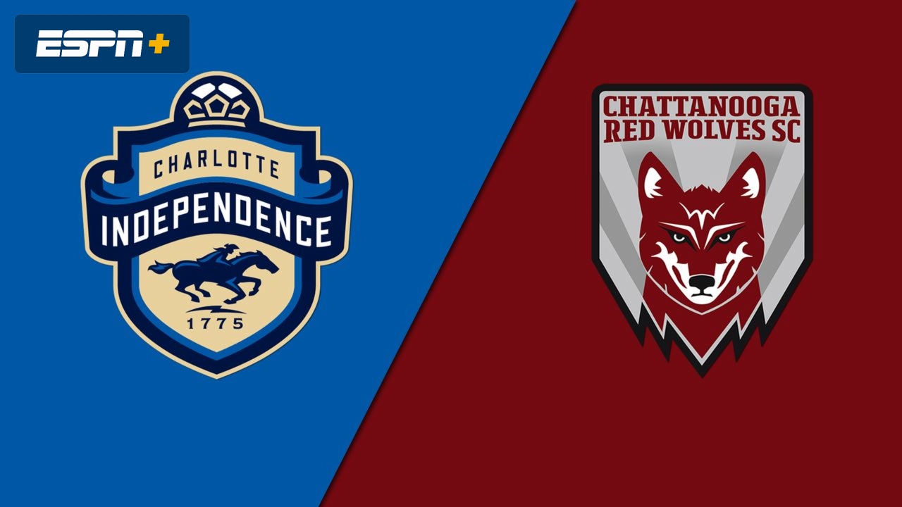 Charlotte Independence vs. Chattanooga Red Wolves SC (USL League One)