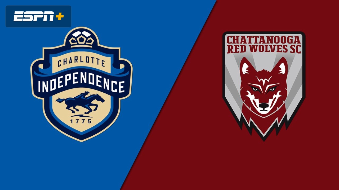 Charlotte Independence vs. Chattanooga Red Wolves SC
