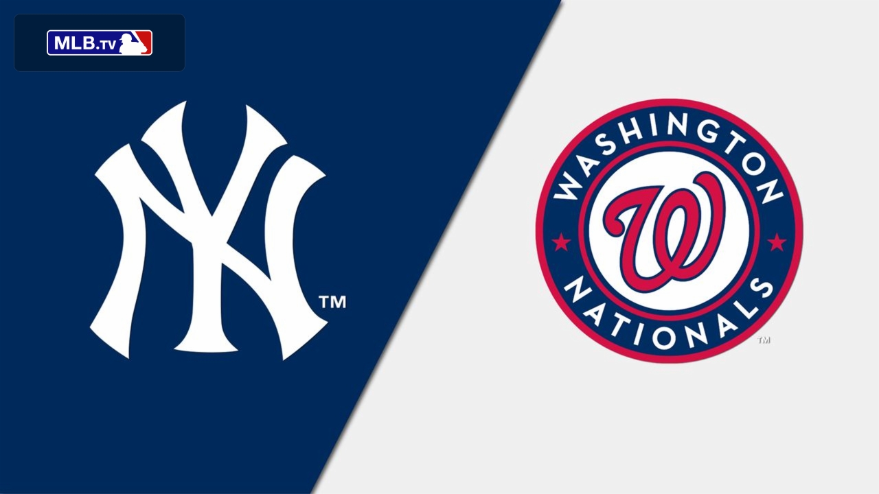 New York Yankees vs. Washington Nationals