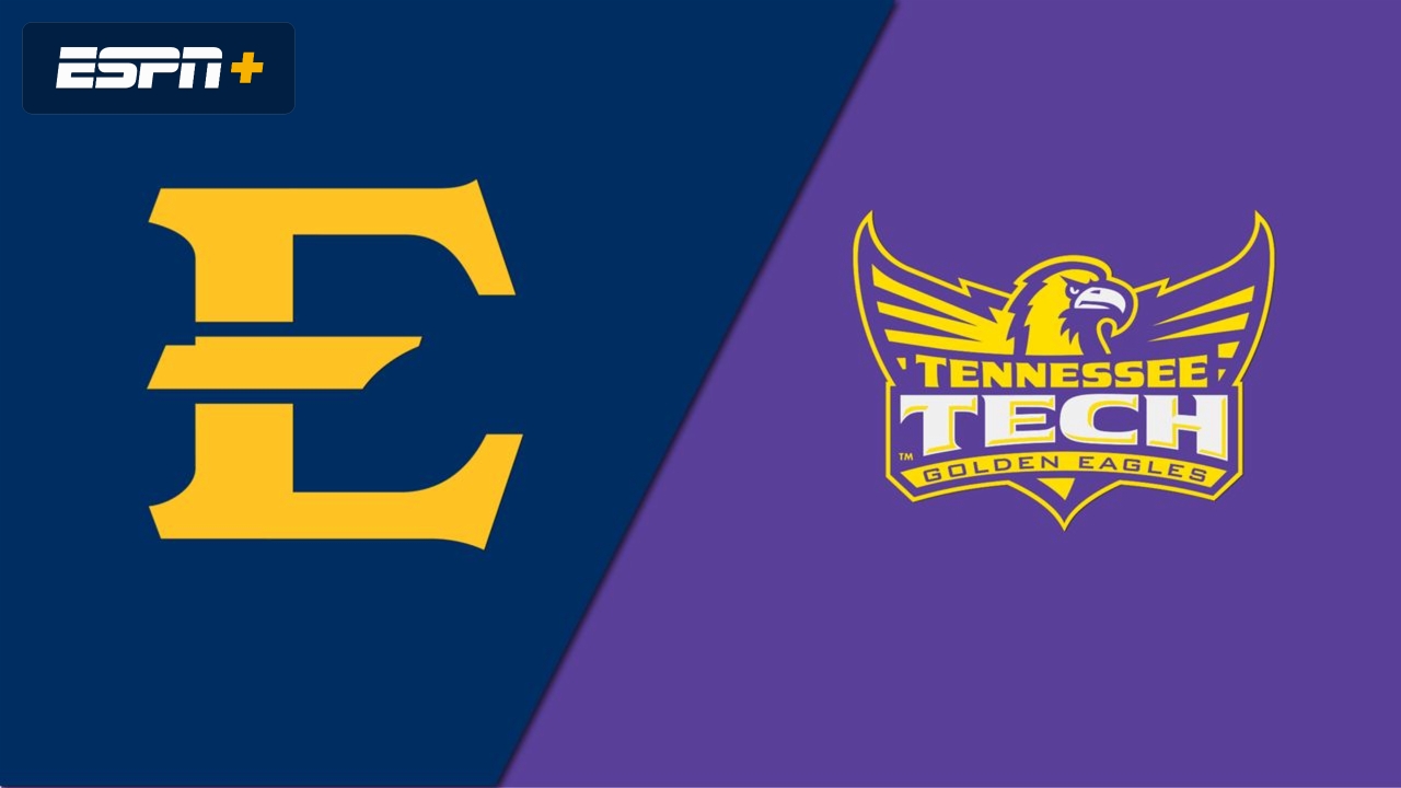 East Tennessee State vs. Tennessee Tech