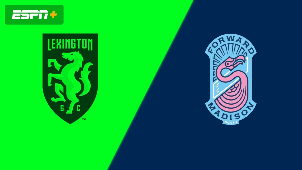 Lexington Sporting Club vs. Forward Madison (USL League One)