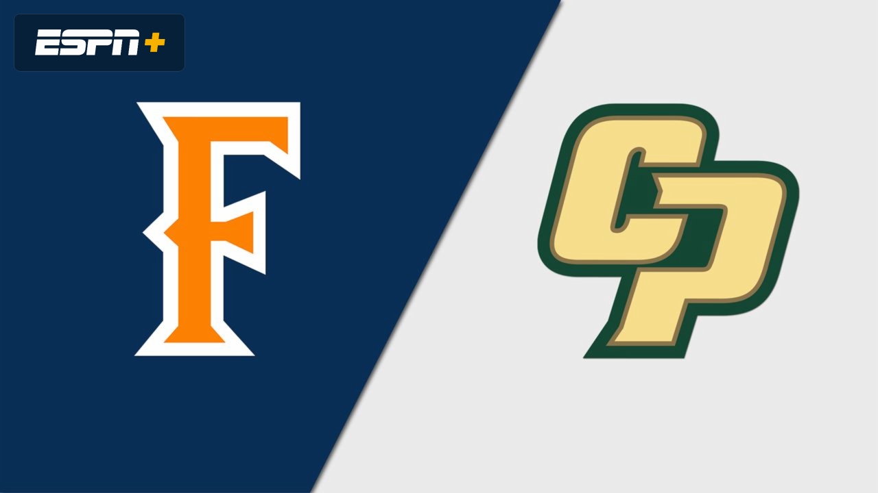 Cal State Fullerton vs. Cal Poly