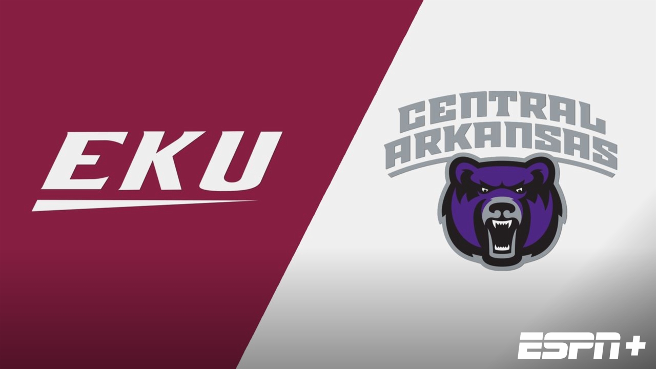 Eastern Kentucky vs. Central Arkansas